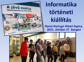 Informatika történeti kiállításon voltunk október 27-én, a szegedi Agórában