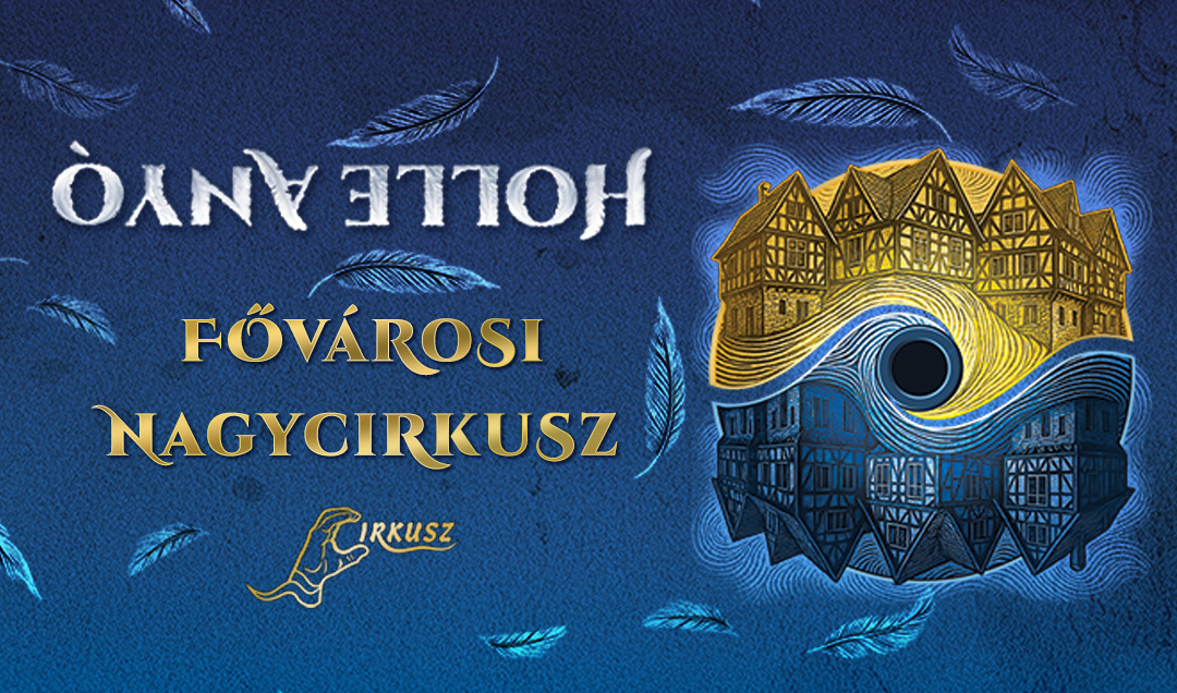 Holle anyó – mesés cirkuszi előadás